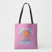 Denk aan een positieve blijf-van-mijn-lijfspreuk tote bag (Voorkant)