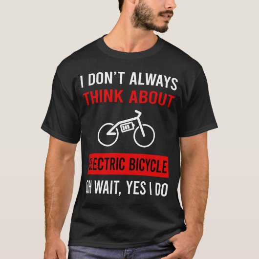 Denk aan elektrische fiets E fiets Ebike T-shirt (Voorkant)