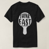 Denk aan Fast Table Tennis Racket Ping Pong Paddle T-shirt (Design voorkant)