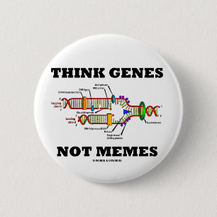 Denk aan genen geen memen (DNA-replicatie) Ronde Button 5,7 Cm