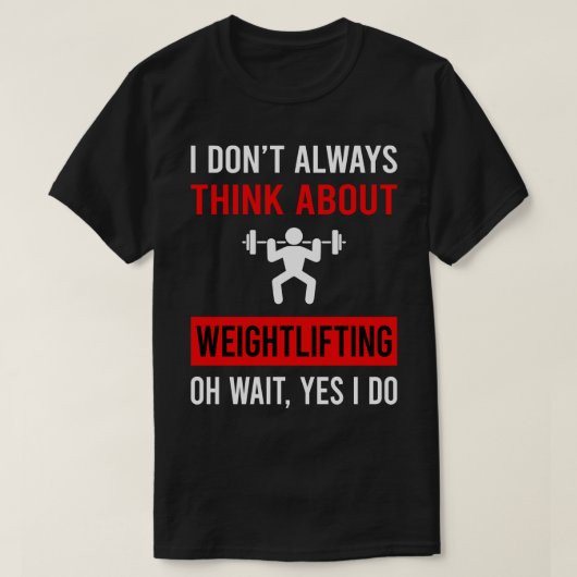 Denk aan gewichtheffen t-shirt (Design voorkant)