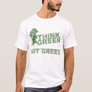 Denk aan Groene niet Greed T-Shirt