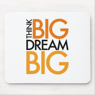 DENK AAN GROTE DREAM BIG! MUISMAT