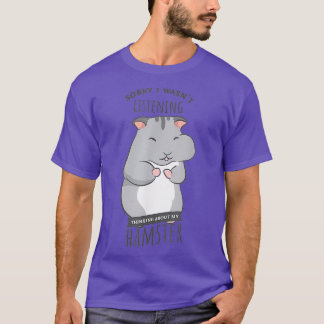 Denk aan Hamster Cute Rodent Pet T-shirt