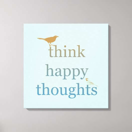 Denk aan Happy Thoughts Canvas Afdruk (Voorkant)
