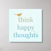 Denk aan Happy Thoughts Canvas Afdruk (Voorkant)
