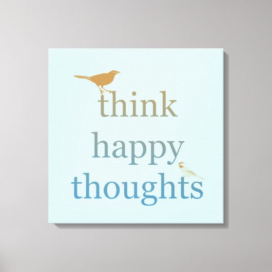 Denk aan Happy Thoughts Canvas Afdruk (Voorkant)
