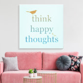 Denk aan Happy Thoughts Canvas Afdruk (Insitu (Woonkamer))