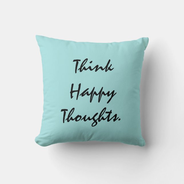 Denk aan Happy Thoughts. Kussen (Voorkant)