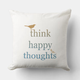 Denk aan Happy Thoughts Kussen