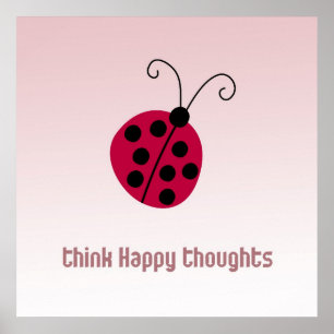 Denk aan Happy Thoughts Ladybug Poster
