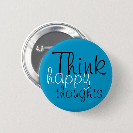 Denk aan Happy Thoughts Ronde Button 5,7 Cm (Voorkant /achterkant)