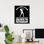 Denk aan het verbrijzelen van de patriarchie poster (Thuiskantoor)