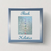 Denk aan holistisch design vierkante button 5,1 cm (Voorkant)