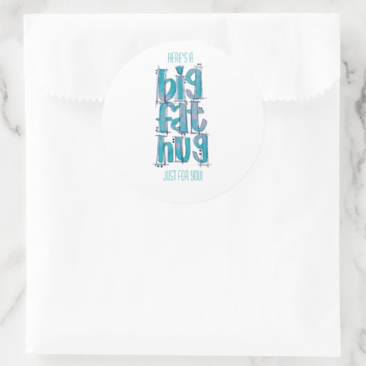 Denk aan je Big Hugs Ronde Sticker (Tas)