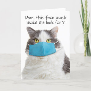 Denk aan je dikke kat in gezichtsmasker Humor Feestdagen Kaart