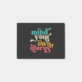 Denk aan je eigen baarmoeder post-it® notes