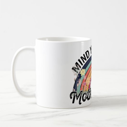 Denk aan je eigen moederschap, Moederdag geschenke Koffiemok (Links)