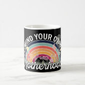 Denk aan je eigen moederschap, Moederdag geschenke Koffiemok (Center)