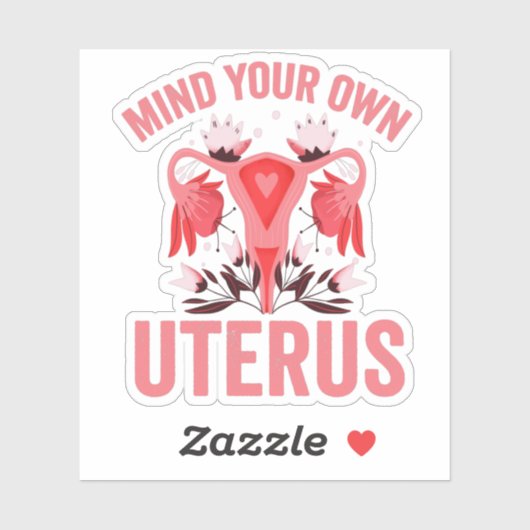 Denk aan je eigen Uterus Abortion  Retro Cadeau Sticker (Vel)