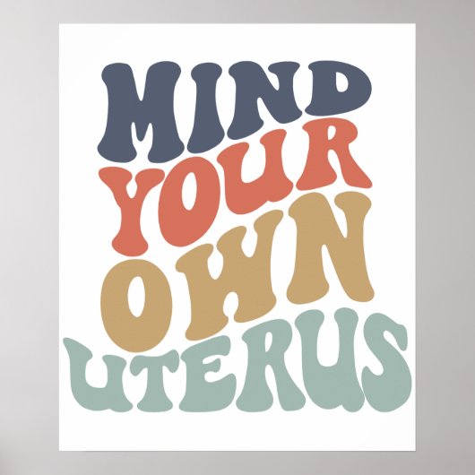 Denk aan je eigen Uterus feminist Poster (Voorkant)