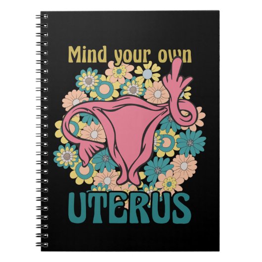 Denk aan je eigen Uterus Feminist Pro Choice Notitieboek (Voorkant)