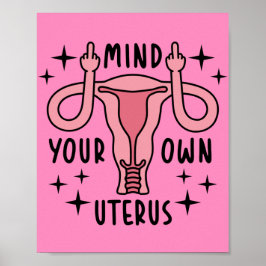 Denk aan je eigen Uterus Feminist Pro Choice Poster