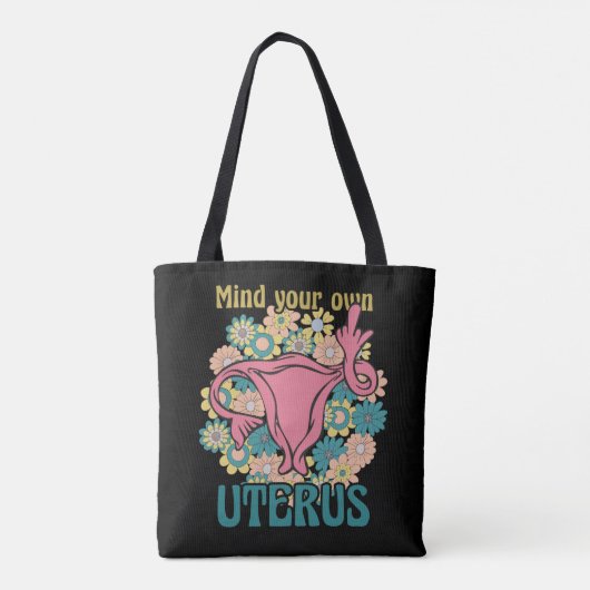 Denk aan je eigen Uterus Feminist Pro Choice Tote Bag (Achterkant)