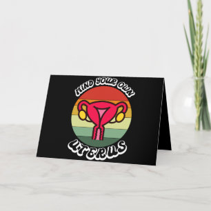  denk aan je eigen uterus Funny Feminist Gift Bedankkaart