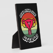  denk aan je eigen uterus Funny Feminist Gift Fotoplaat (Zijkant)