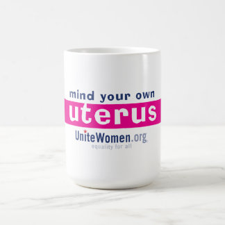 Denk aan je eigen uterus mok