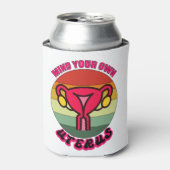 Denk aan je eigen Uterus Pro Choice Feministische  Blikjeskoeler (Blikje Voorkant)