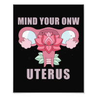 Denk aan je eigen Uterus Pro Choice Feministische 