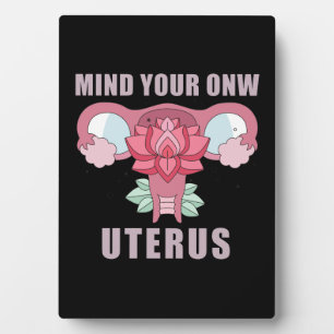 Denk aan je eigen Uterus Pro Choice Feministische  Fotoplaat