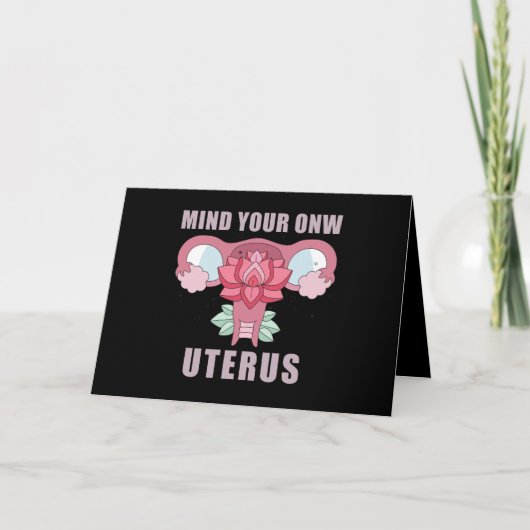 Denk aan je eigen Uterus Pro Choice Feministische Kaart (Voorkant)