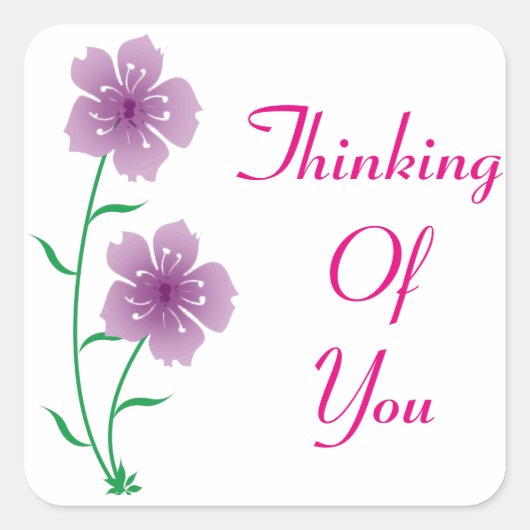 Denk Aan Jou Bloemen Vierkante Sticker (Voorkant)