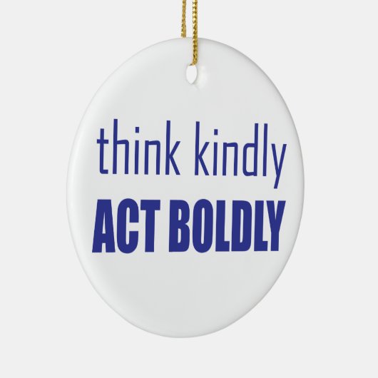 Denk aan Kindly, Act Bolly Keramisch Ornament (Rechts)