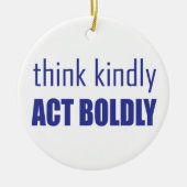 Denk aan Kindly, Act Bolly Keramisch Ornament (Voorkant)