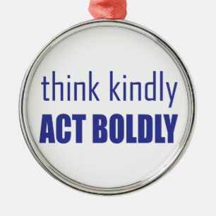 Denk aan Kindly, Act Bolly Metalen Ornament