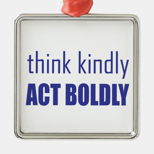 Denk aan Kindly, Act Bolly Metalen Ornament (Voorkant)