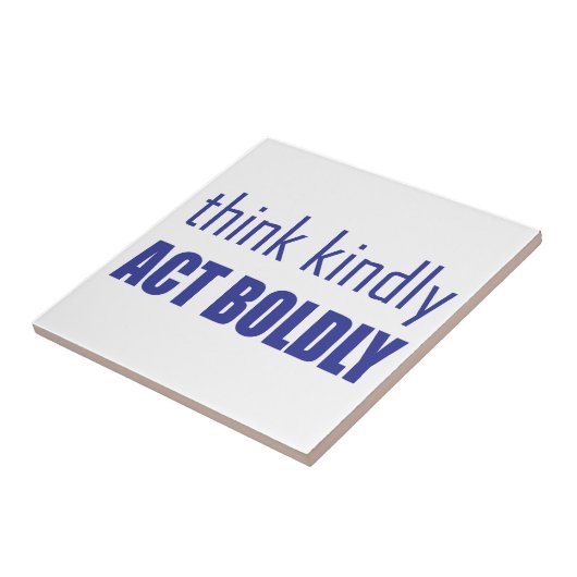 Denk aan Kindly, Act Bolly Tegeltje (Zijkant)