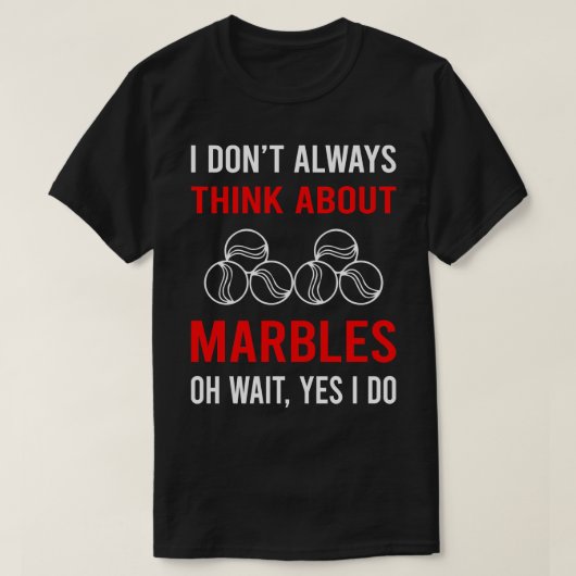 Denk aan marmeren knikkers t-shirt (Design voorkant)