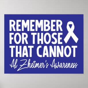 Denk aan mensen die geen Alzheimer kunnen krijgen Poster