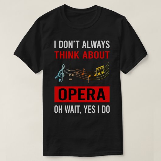 Denk aan opera t-shirt (Design voorkant)