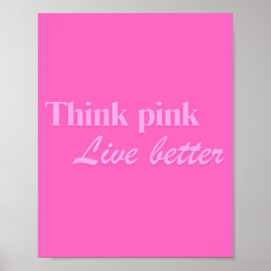 Denk aan Pink Wall Poster Art