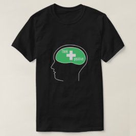 DENK AAN POSITIEF! T-SHIRT