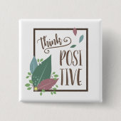 Denk aan positieve motivatie en veer boho vierkante button 5,1 cm (Voorkant)