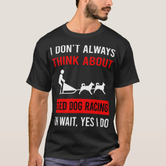 Denk aan sledehonden racen hondensleeën t-shirt