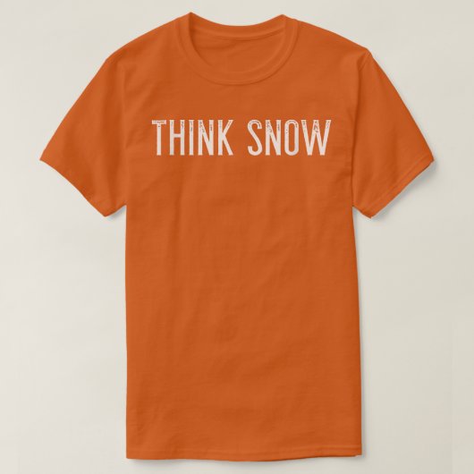 Denk aan sneeuw voor de winter en sneeuwovers van  t-shirt (Design voorkant)