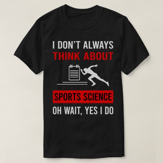 Denk aan sportwetenschap t-shirt (Design voorkant)